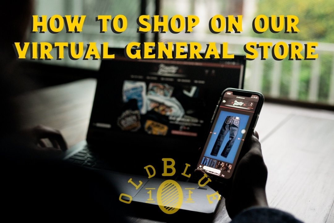 Oldblue 101 - How to Order from Our Webstore