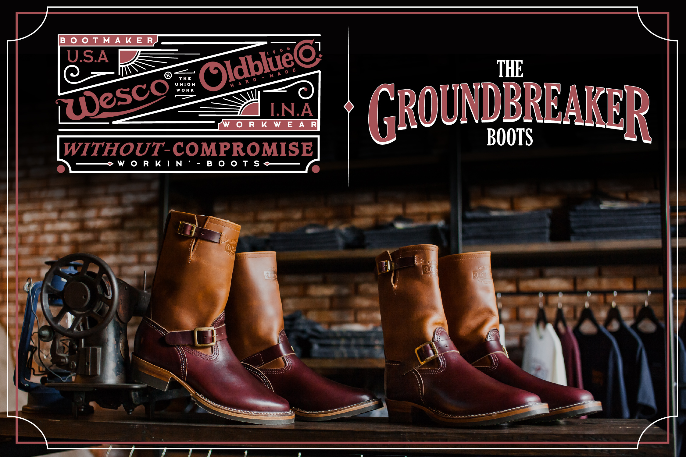 Oldblue X Wesco - The Groundbreaker Boots Pre-Order is HERE!
