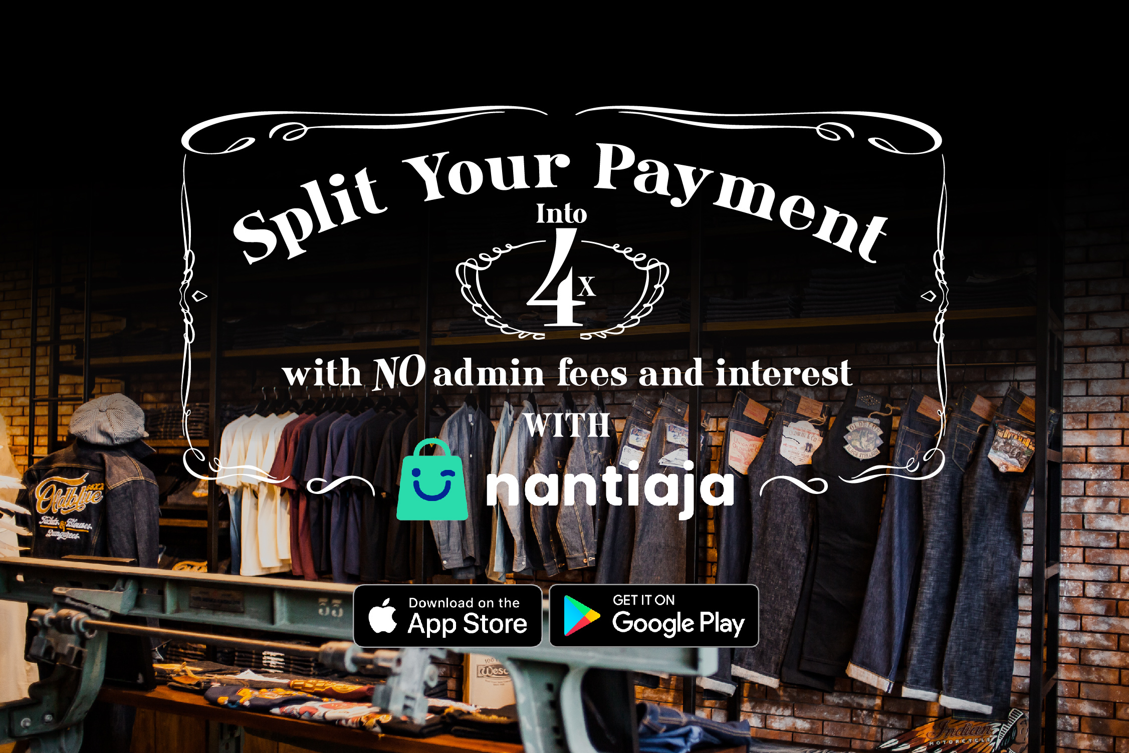 Partnering Up With NantiAja, You Can Now Split Your Payment Into 4!