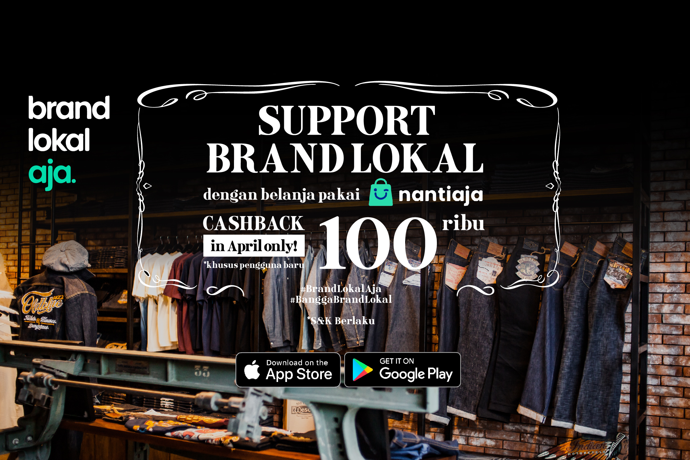 Nantiaja #brandlokalaja, Support Your Local Brand!