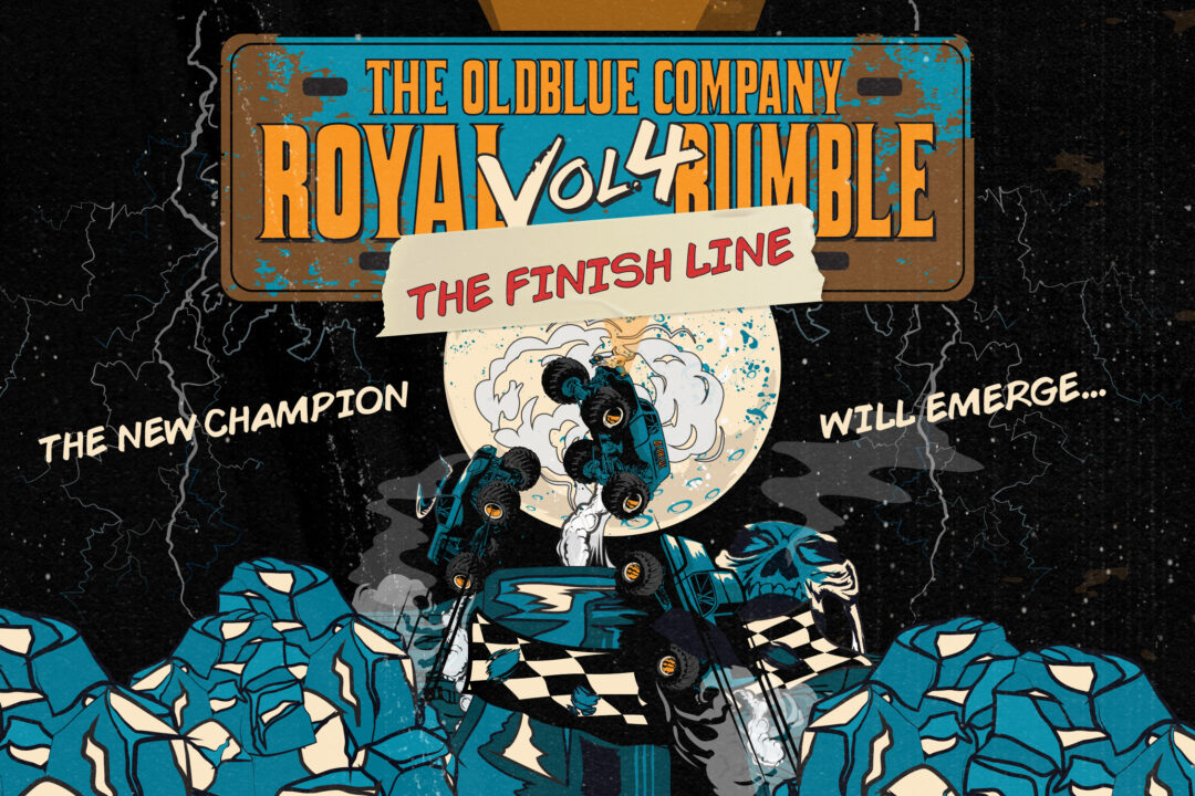 OLDBLUE ROYAL RUMBLE VOL.IV - THE FINISH LINE!